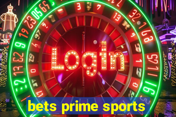 bets prime sports